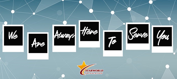 Dịch thuật StarWorld sẵn sàng phục vụ khách hàng